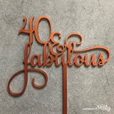 Generic 40 & Fabulous cake topper -  The Party