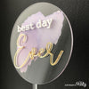 Generic Best day ever cake topper -  The Party