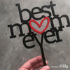 Generic Best mom ever cake topper -  The Party