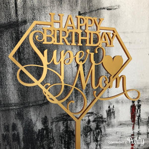 Generic Happy Birthday Super Mom cake topper -  The Party