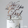 Generic We love you Dad cake topper -  The Party