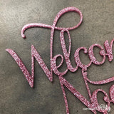 Customised Welcome cake topper -  The Party